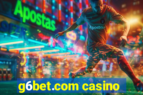 g6bet.com casino